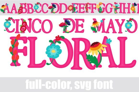 Cinco De Mayo Floral Typeface Review