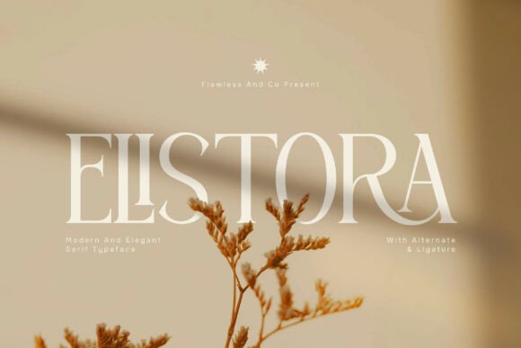 Elistora: A Modern Serif Font for Branding