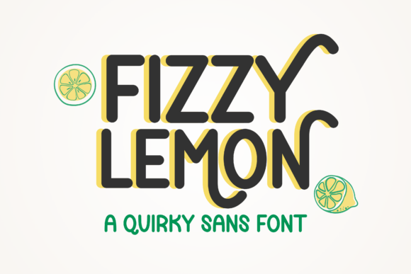 Fizzy Lemon: A Playful Sans Serif Font for Brands