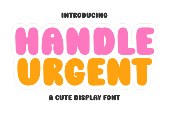 Handle Urgent: A Playful Display Font for Editors