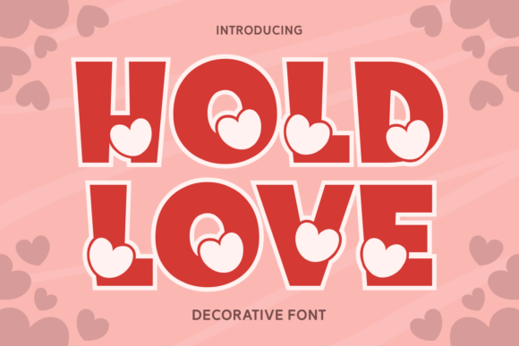 Hold Love Font: Bold Branding for Small Business