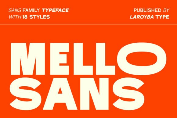 Mello Sans: A Modern Typeface for Clear Campaigns