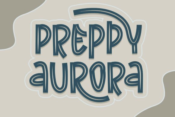 Preppy Aurora: A Bold Display Font for Modern Editorial Design