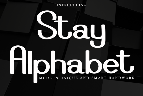 Stay Alphabet: A Modern Typeface for Editorial Design