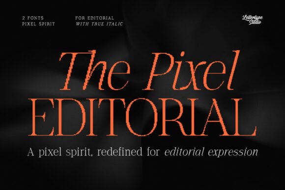 The Pixel Editorial: A Typeface for Modern Campaigns