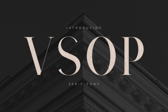 Vsop: A Serif Font for Timeless Branding